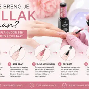 hoe breng je gellak aan? stappenplan voor een langdurig resultaat